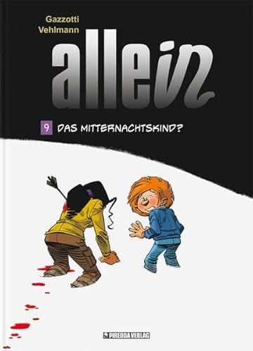 Allein Band 9: Das Mitternachtskind?