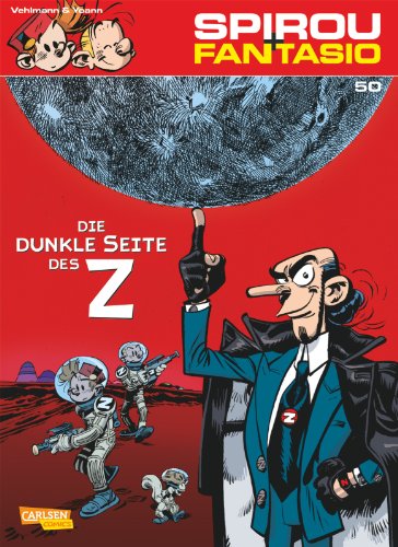 Spirou und Fantasio 50: Die dunkle Seite des Z: Spannende Abenteuer für Mädchen und Jungen ab 8 (50) von CARLSEN COMICS