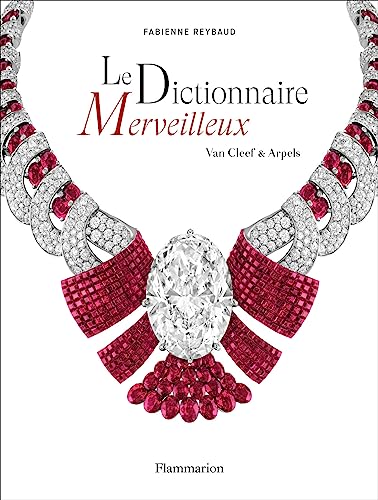 Van Cleef & Arpels - Le Dictionnaire merveilleux von FLAMMARION