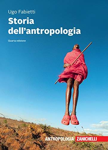 Storia dell'antropologia. Con e-book von Zanichelli