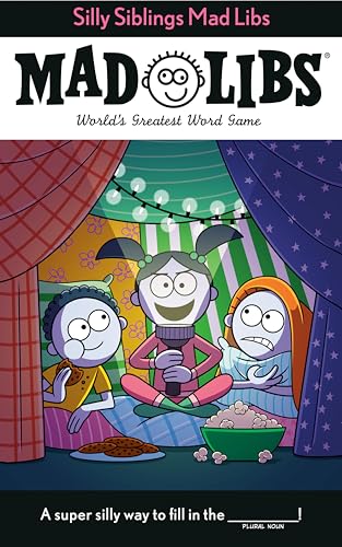 Silly Siblings Mad Libs: World's Greatest Word Game