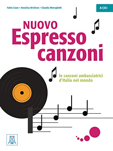 Nuovo Espresso 1 -3 einsprachige Ausgabe – canzoni: le canzoni ambasciatrici d’Italia nel mondo / Übungsbuch mit Lehrerhinweisen und Lösungen Nuovo Espresso 1 -3 einsprachige Ausgabe – canzoni: le canzoni ambasciatrici d’Italia nel mondo / Übungsbuch mit Lehrerhinweisen und Lösungen