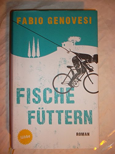 Fische füttern: Roman
