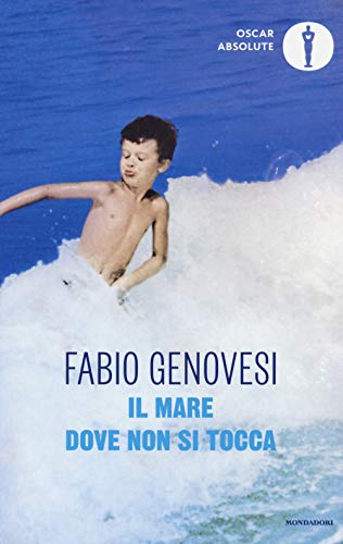 Il mare dove non si tocca (Oscar absolute) von Mondadori