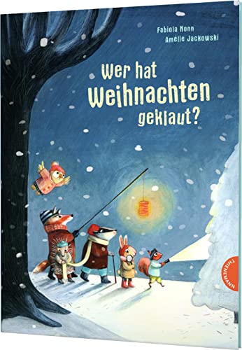 Wer hat Weihnachten geklaut?: Bilderbuch zum Advent ab 4 Jahren