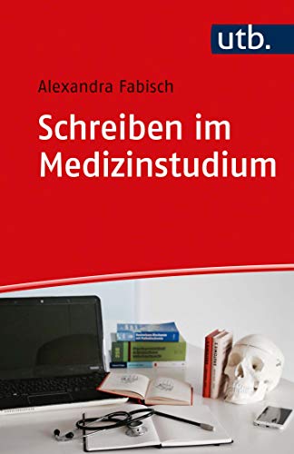 Schreiben im Medizinstudium (Schreiben im Studium)