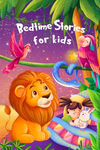 Bedtime Stories for kids: Five minute stories for boys and girls 4-8 years old
