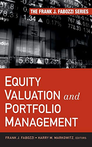 Equity Valuation and Portfolio Management (Frank J. Fabozzi Series, Band 199)