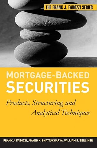 Mortgage-Backed Securities: Products, Structuring, and Analytical Techniques (Frank J. Fabozzi Series) von John Wiley & Sons