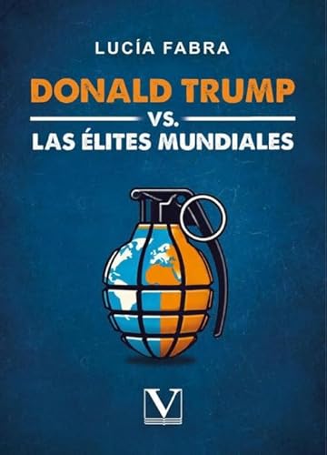 Donald Trump vs Las Élites Mundiales (Ensayo, Band 1) von Editorial Verbum, S.L.