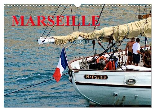 MARSEILLE (Wandkalender 2025 DIN A3 quer), CALVENDO Monatskalender