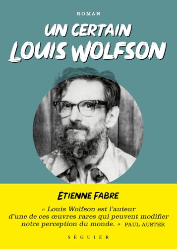 Un certain Louis Wolfson von SEGUIER