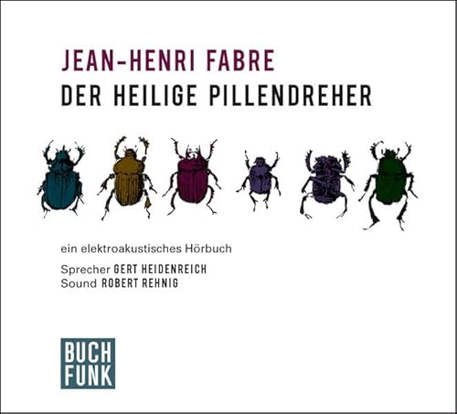 Der heilige Pillendreher: Ein elektroakustisches Hörbuch Der heilige Pillendreher: Ein elektroakustisches Hörbuch
