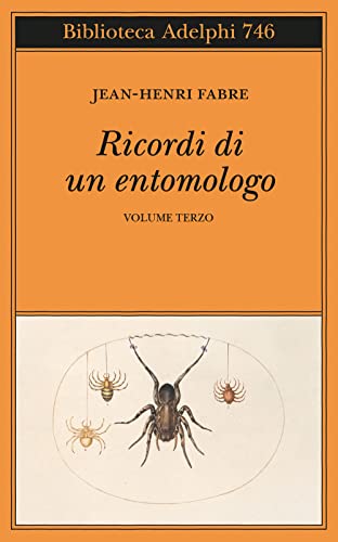 Ricordi di un entomologo (Vol. 3) (Biblioteca Adelphi)