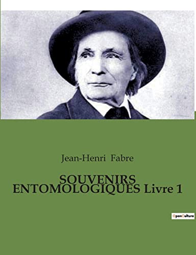 SOUVENIRS ENTOMOLOGIQUES Livre 1 von Culturea