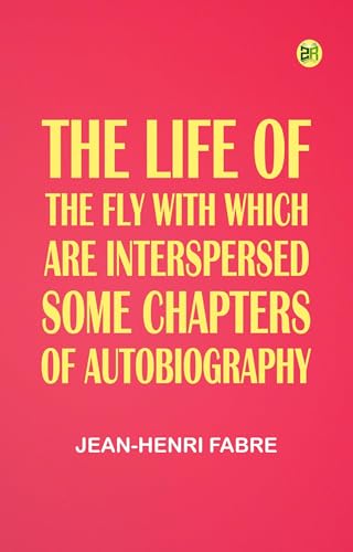 The Life of the Fly The Life of the Fly von Anson Street Press