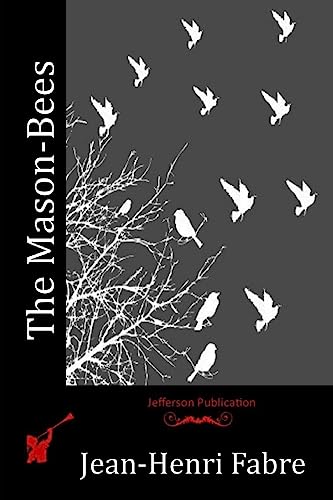 The Mason-Bees The Mason-Bees von CREATESPACE