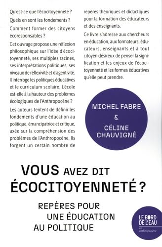 Vous avez dit éco-citoyenneté ?: Repères pour une éducation au politique von BORD DE L EAU