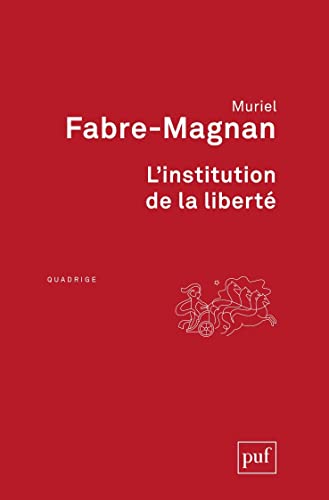 L'institution de la liberté von PUF