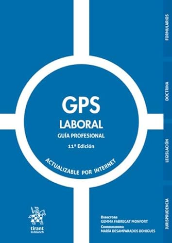 GPS Laboral Guía Profesional 11ª Edición von Editorial Tirant lo Blanch