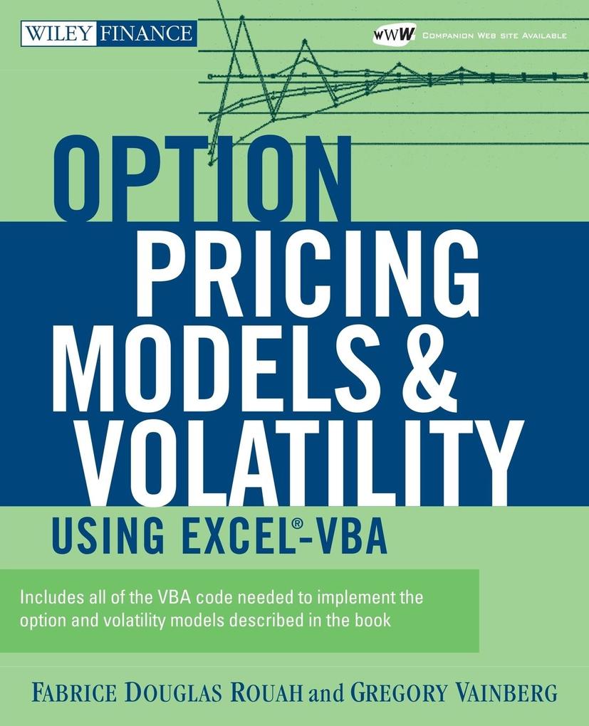 Option Pricing Models and Volatility Using Excel-VBA [With CD-ROM] von John Wiley & Sons