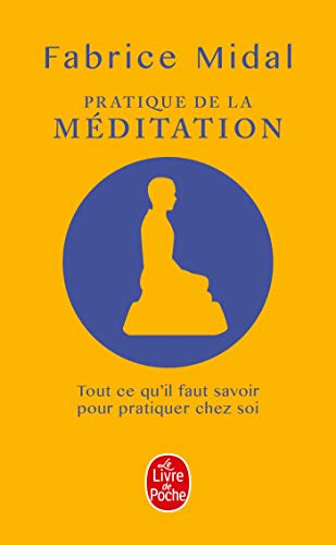 Pratique de la méditation (Livre + CD): La méditation change la vie !
