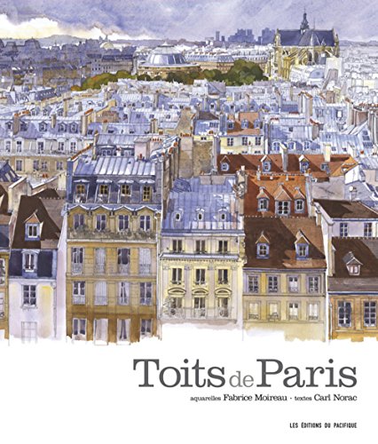 Les Toits de Paris von PACIFIQUE