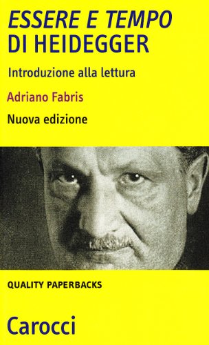 «Essere e tempo» di Heidegger. Introduzione alla lettura (Quality paperbacks) von Carocci