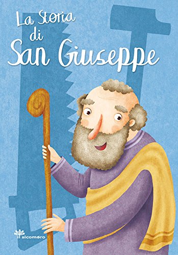 La storia di San Giuseppe (I grandi amici di Gesù) von Ù