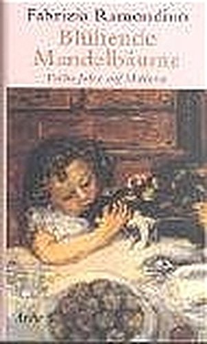 Der Duft blühender Mandelbäume. Frühe Jahre auf Mallorca von Arche Literatur Verlag AG