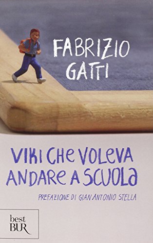 Viki che voleva andare a scuola (BUR Best BUR) von Rizzoli - RCS Libri