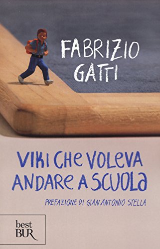 Viki che voleva andare a scuola (BUR Best BUR) von Rizzoli - RCS Libri