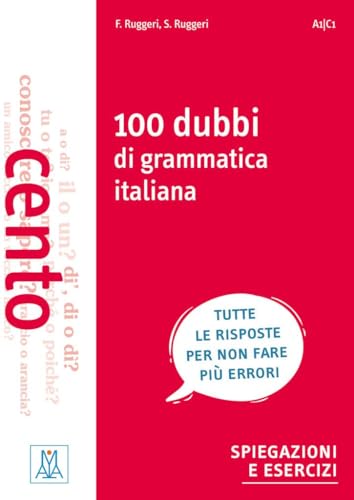 100 dubbi di grammatica italiana: spiegazioni e esercizi / Buch
