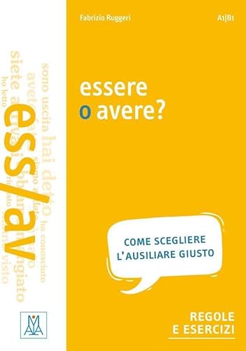 essere o avere: Come scegliere l'ausiliare giusto / Buch