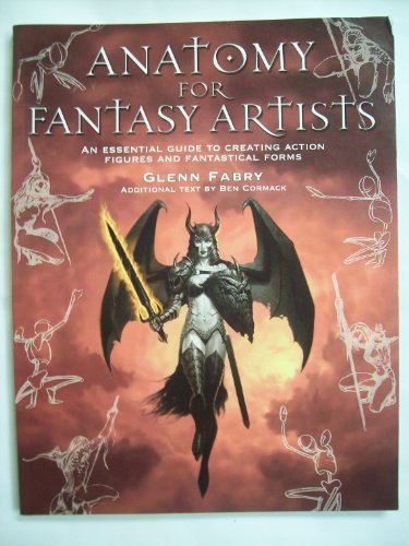 Anatomy for Fantasy Artists: An Illustrator's Guide to Creating Action Figures and Fantastical Forms