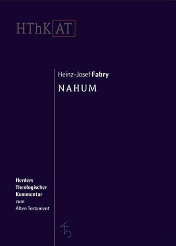Nahum (Herders Theologischer Kommentar zum Alten Testament)