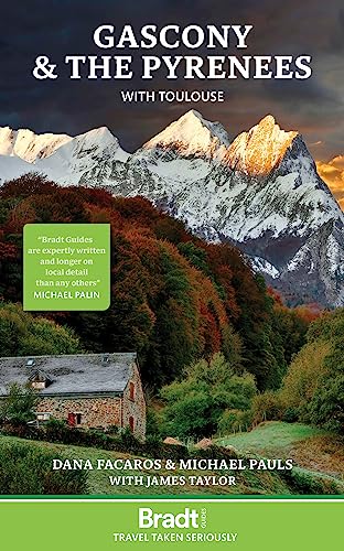 Gascony & the Pyrenees: with Toulouse (Bradt Travel Guide) von Bradt Guides