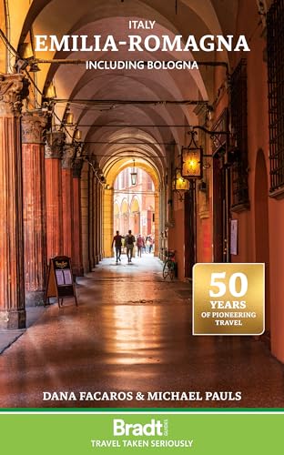 Italy: Emilia-Romagna; Including Bologna von Bradt Travel Guides