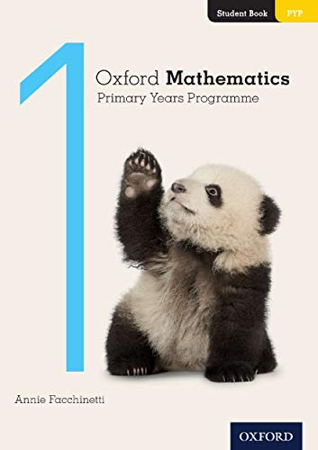 Oxford Mathematics Primary Years Programme Student Book 1 (PYP MATHEMATICS OXFORD INTERNATIONAL) von Oxford University Press