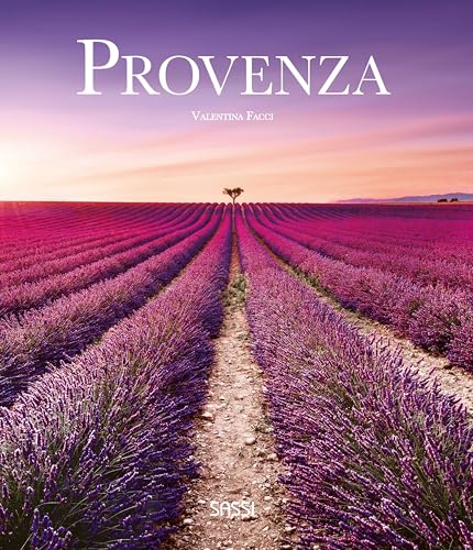 Provenza. Ediz. a colori Provenza. Ediz. a colori von Sassi