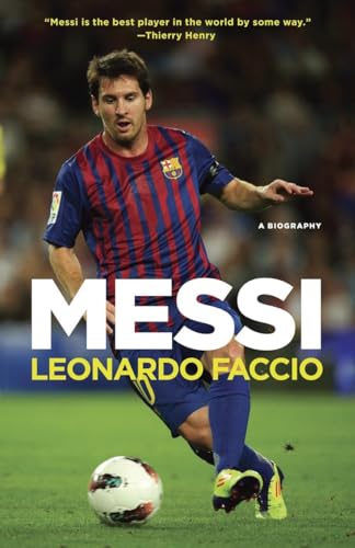 Messi: A Biography