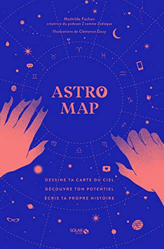 Astro map: Dessine ta carte du ciel, découvre ton potentiel, écris ta propre histoire von SOLAR