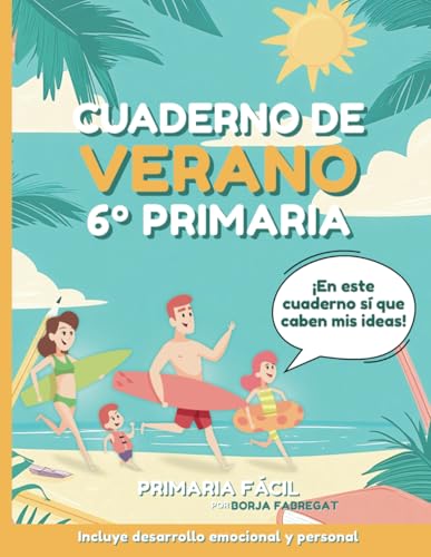 Cuaderno de Verano 6º de Primaria: Actividades de repaso para vacaciones de lengua, mates, ciencias e inglés para niños de 12 años von Independently published