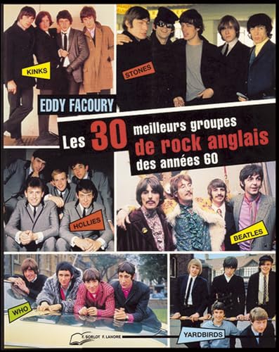 Les 30 meilleurs groupes de rock anglais des années 60 Les 30 meilleurs groupes de rock anglais des années 60 von LANORE