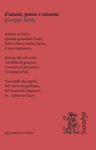 D’amore, poesie e canzoni (Quaderni di poesia) von Eretica Edizioni