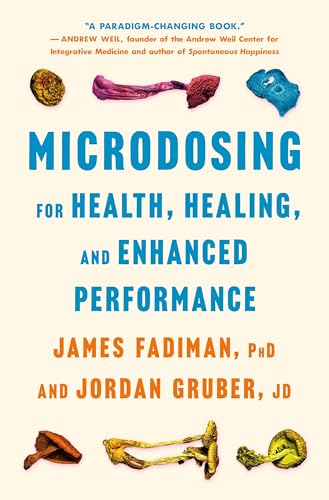 Microdosing for Health, Healing, and Enhanced Performance: For Health, Healing, and Enhanced Performance von GARDNERS