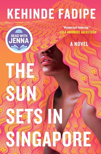 The Sun Sets in Singapore: A Today Show Read With Jenna Book Club Pick
