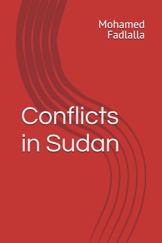 Conflicts in Sudan von Independently published