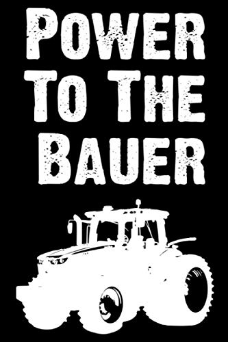 Power To The Bauer Notizbuch: Notizbuch Für Landwirte | 200 karierte Seiten | 15,24 X 22,86 cm ( 6 X 9 Inches )