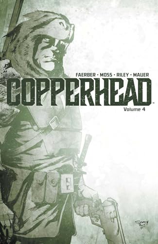 Copperhead Volume 4 (COPPERHEAD TP)